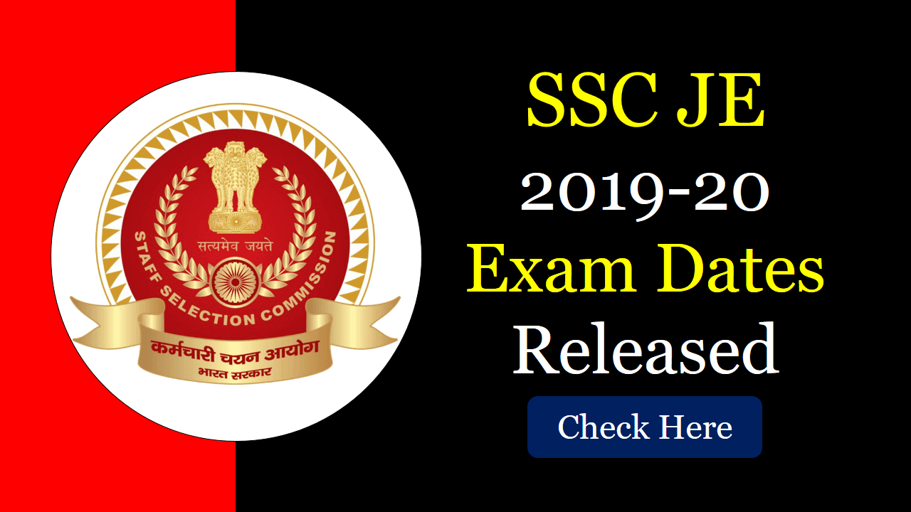 SSC JE 2019 Exam Dates: Tier - I & II Complete Details Check Here