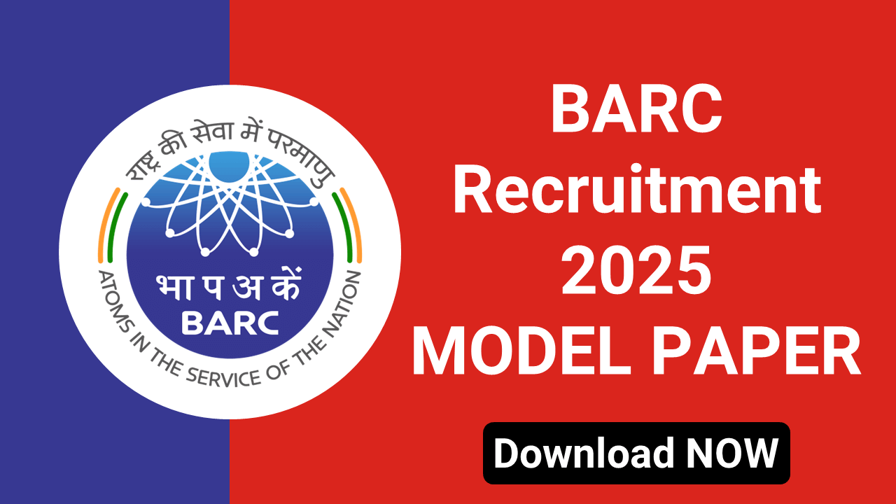 BARC Previous Year Papers (Scientific Officer) BARC 2025 Recruitment