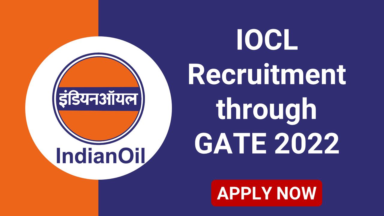 IOCL Recruitment Through GATE 2024 Application Started No Fee