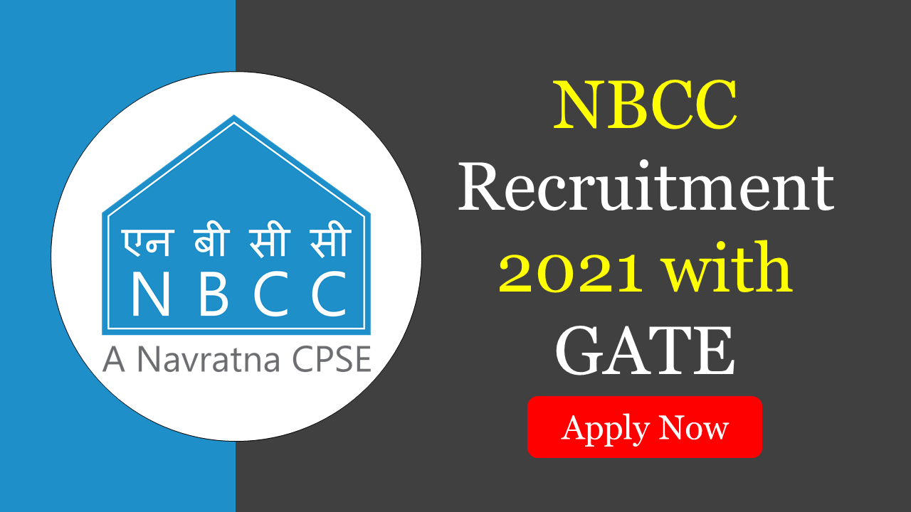 NBCC Recruitment 2021 With GATE Exam | Management Trainee (35 Posts)